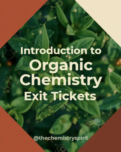 Introduction to Organic Chemistry Exit Tickets