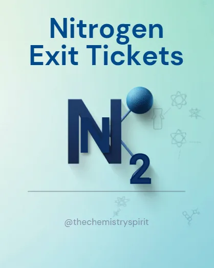Nitrogen Exit Tickets