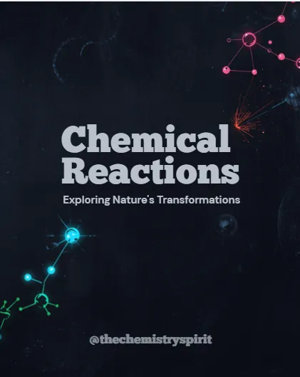 Chemical Reactions